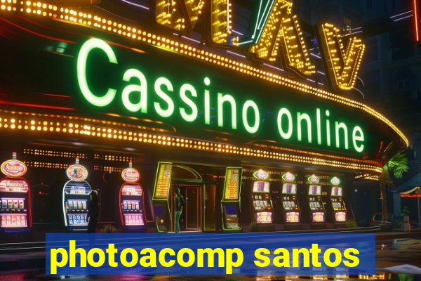 photoacomp santos